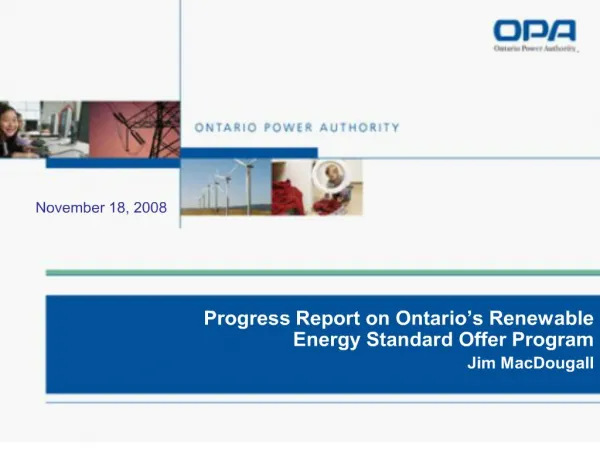 progress report on ontario s renewable energy standard offer program jim macdougall