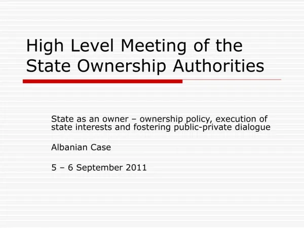 High Level Meeting of the State Ownership Authorities