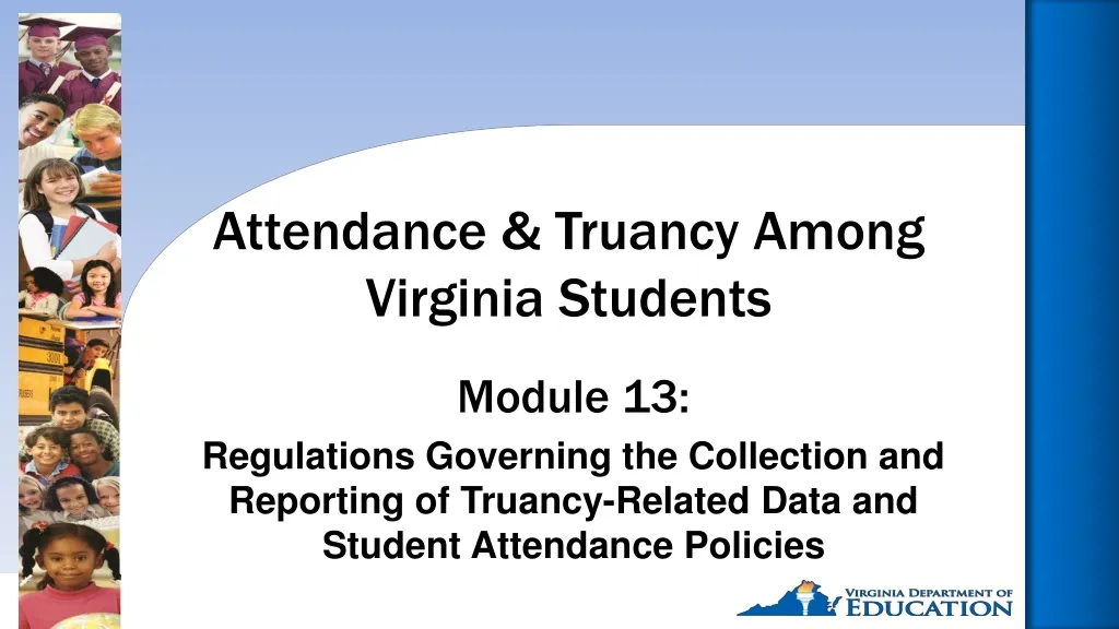 attendance truancy a mong virginia students