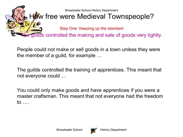 broadwater school history department how free were medieval townspeople