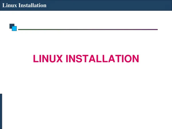 Linux Installation