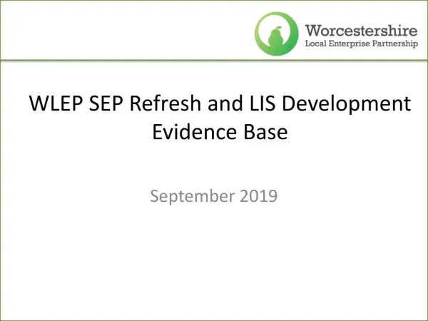 WLEP SEP Refresh and LIS Development Evidence Base