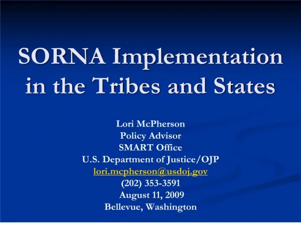 sorna implementation in the tribes and states