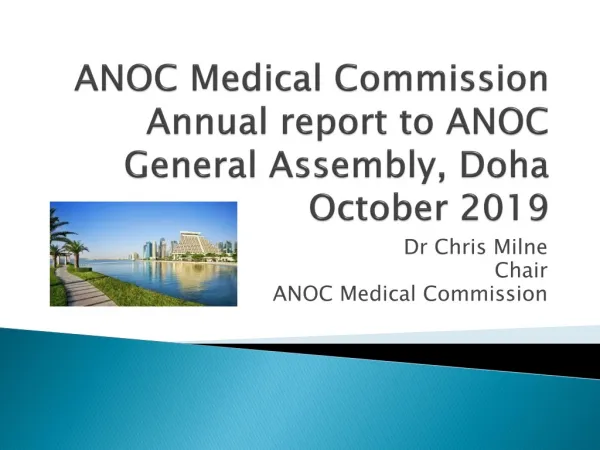 ANOC Medical Commission Annual report to ANOC General Assembly, Doha October 2019