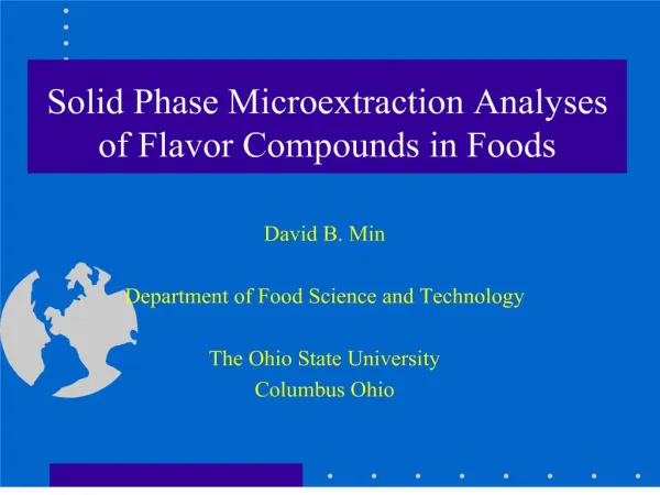 solid phase microextraction analyses of flavor compounds in foods