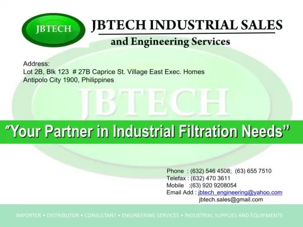“ Your Partner in Industrial Filtration Needs”