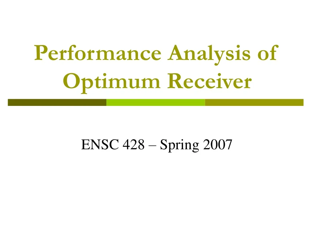 performance analysis of optimum receiver