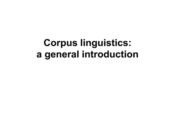 corpus linguistics: a general introduction