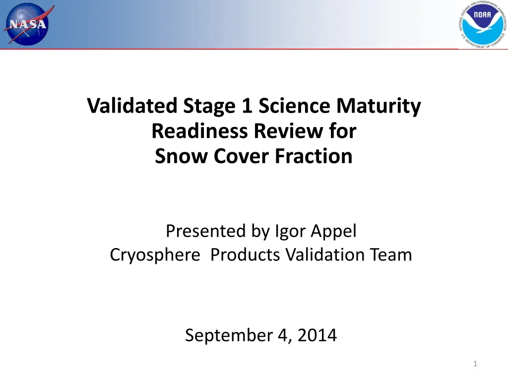 validated stage 1 science maturity readiness