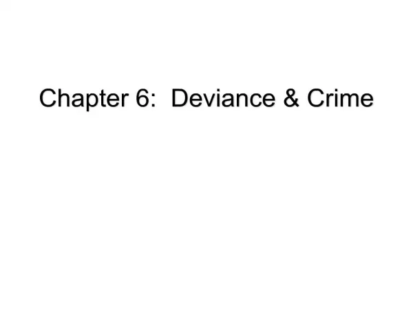 chapter 6: deviance crime