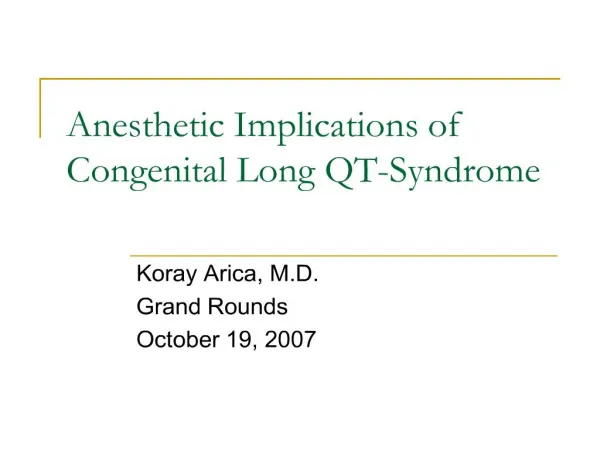 anesthetic implications of congenital long qt-syndrome
