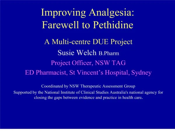 improving analgesia: farewell to pethidine