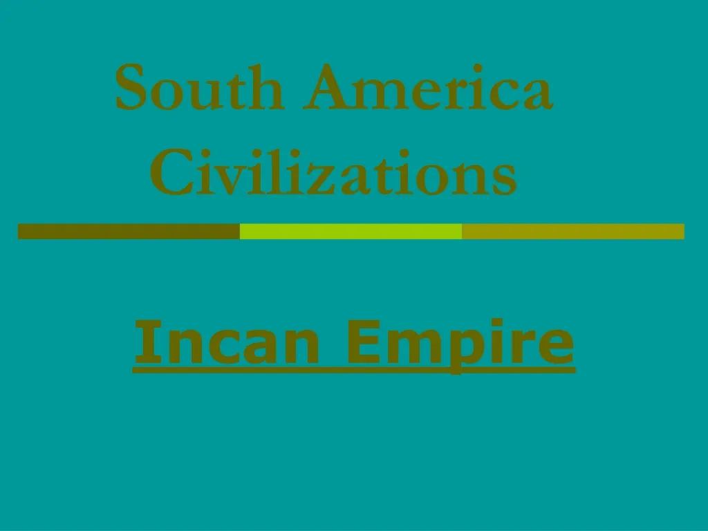 South America Civilizations N 