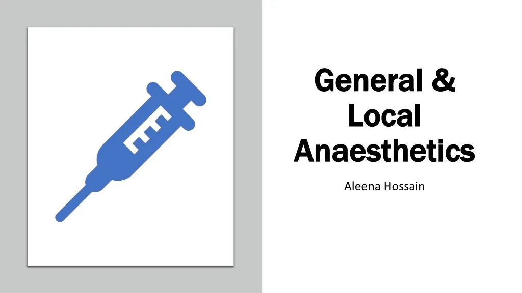 general local anaesthetics