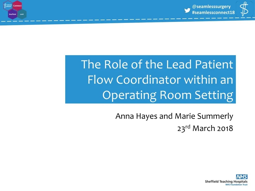the role of the lead patient flow coordinator within an operating room setting