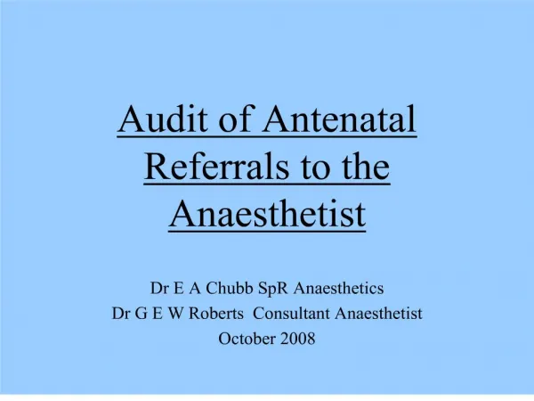 audit of antenatal referrals to the anaesthetist