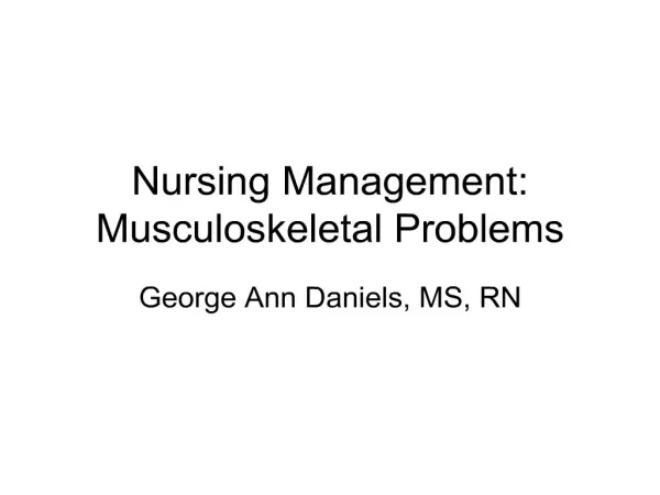 nursing management: musculoskeletal problems