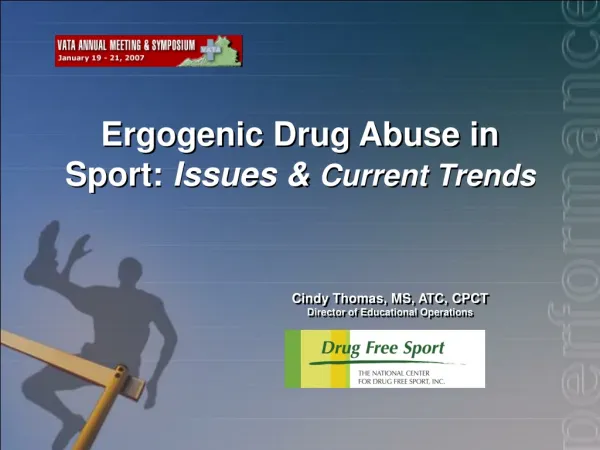 Ergogenic Drug Abuse in Sport: Issues &amp; Current Trends