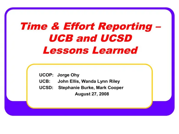 time effort reporting ucb and ucsd lessons learned
