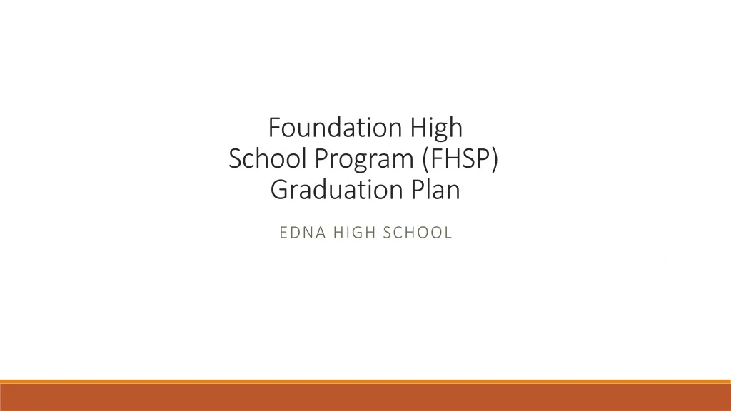foundation high school p rogram fhsp graduation p lan