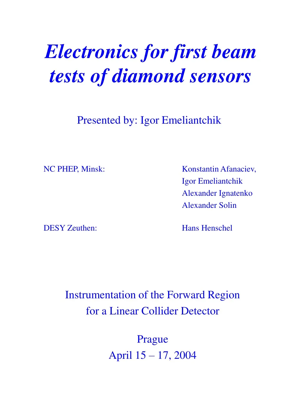 electronics for first beam tests of diamond sensors