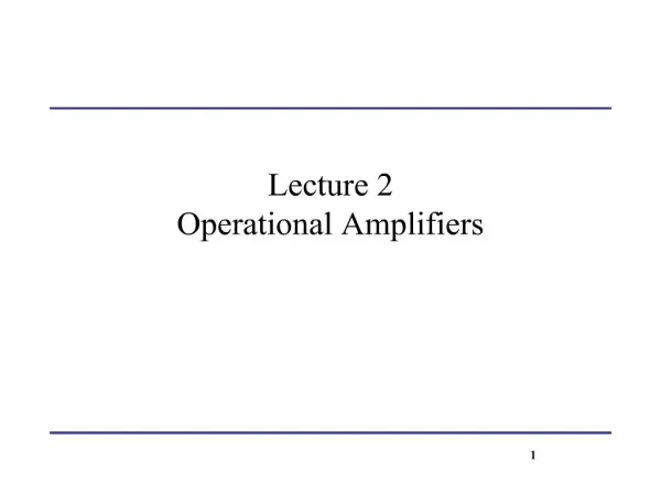 lecture 2 operational amplifiers