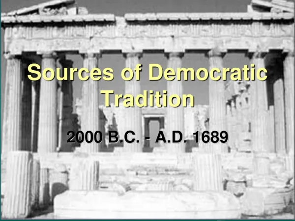 Sources of Democratic Tradition