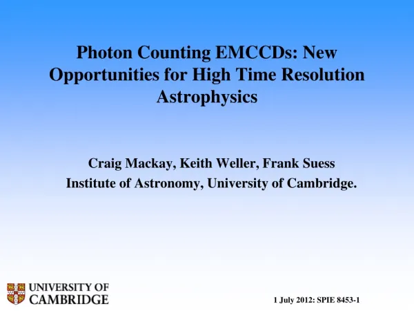 Photon Counting EMCCDs: New Opportunities for High Time Resolution Astrophysics