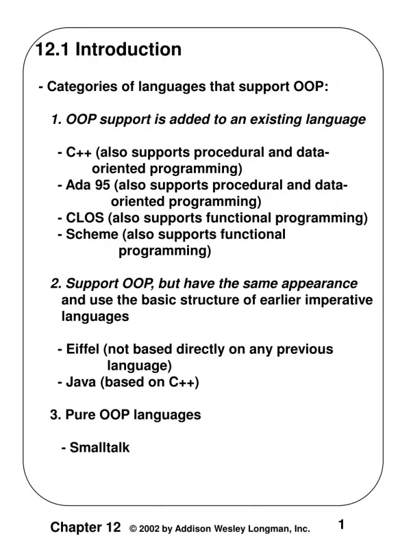12.1 Introduction - Categories of languages that support OOP: