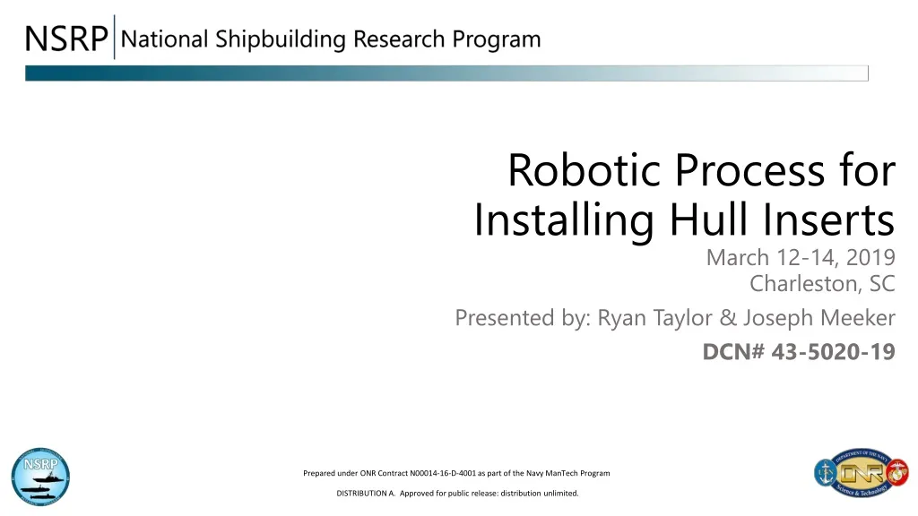 robotic process for installing hull inserts
