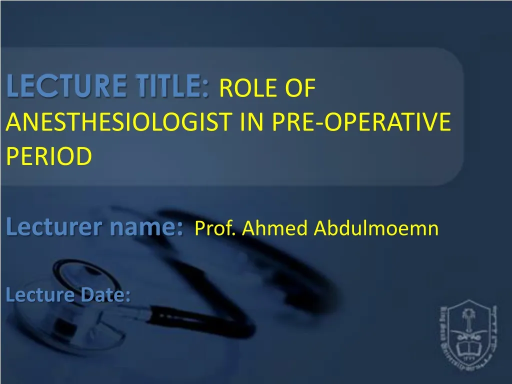 lecture title role of anesthesiologist in pre operative period