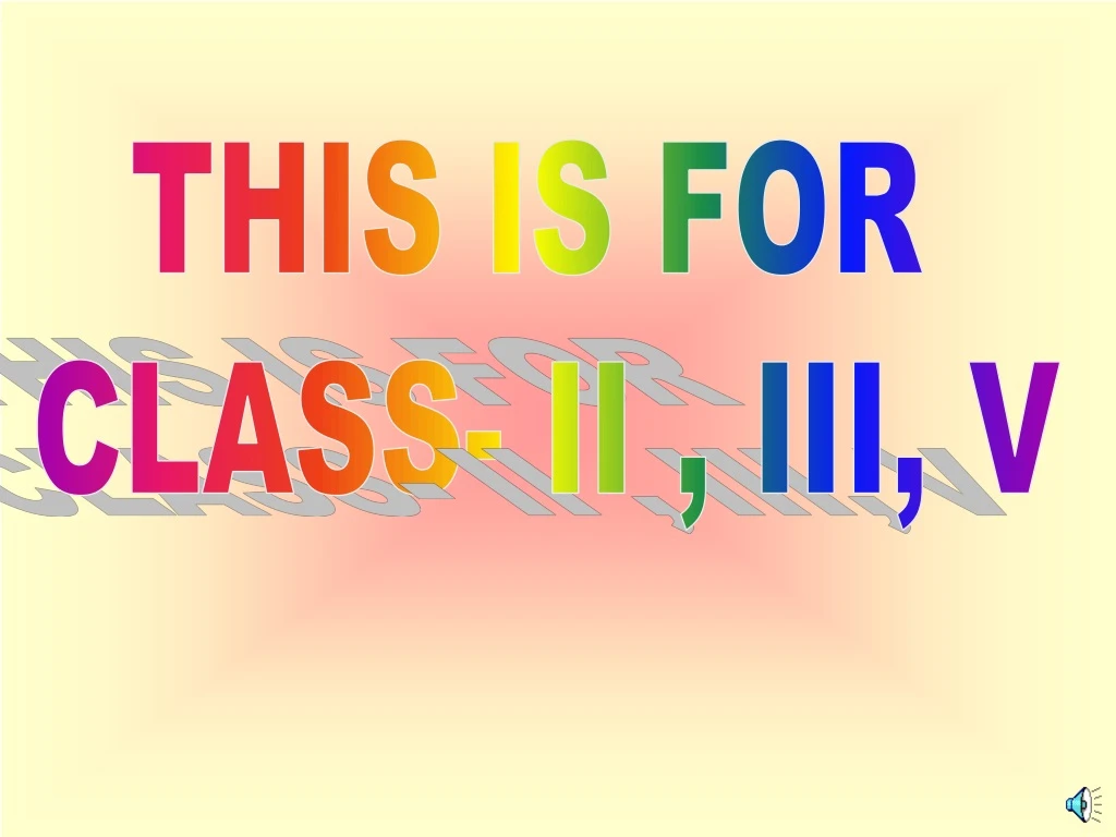 this is for class ii iii v