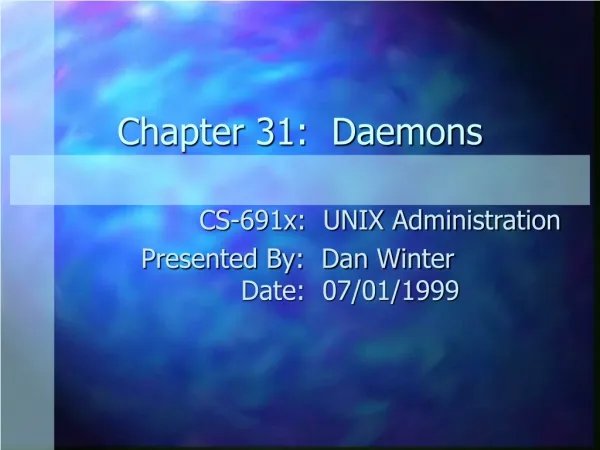 Chapter 31: Daemons