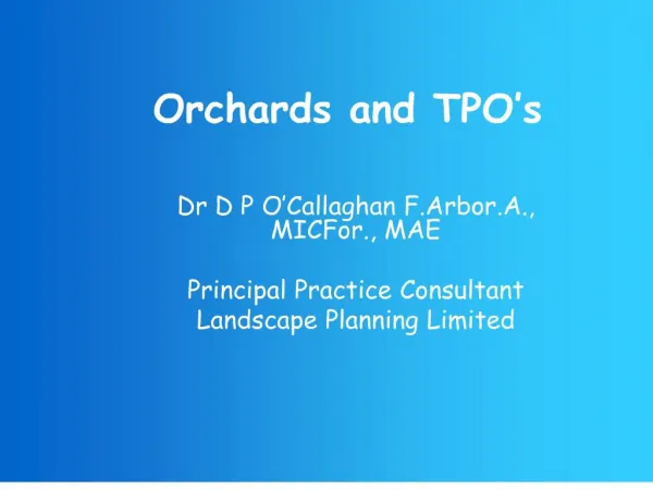 orchards and tpo