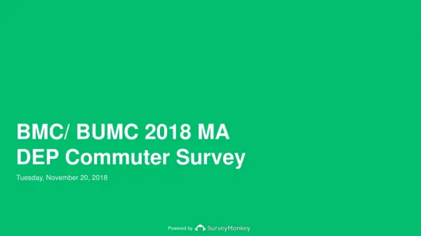 BMC/ BUMC 2018 MA DEP Commuter Survey