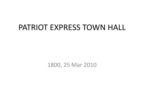 patriot express town hall
