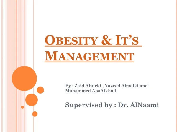 Obesity &amp; It’s Management