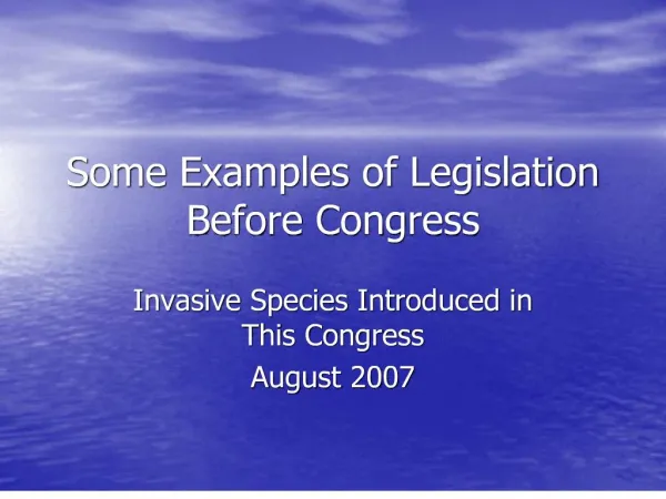 some examples of legislation before congress