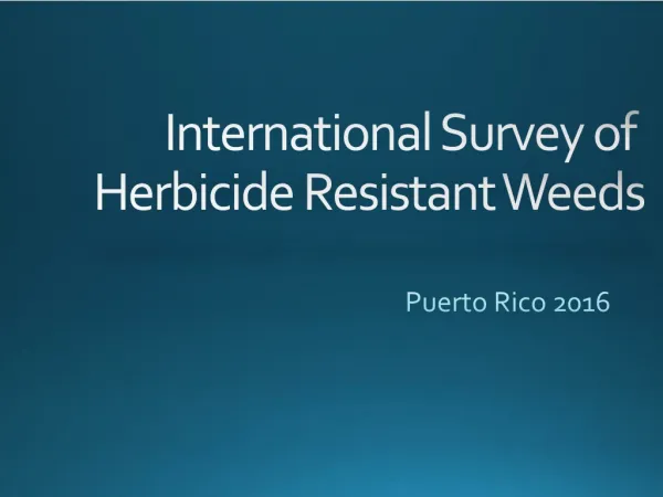 International Survey of Herbicide Resistant Weeds