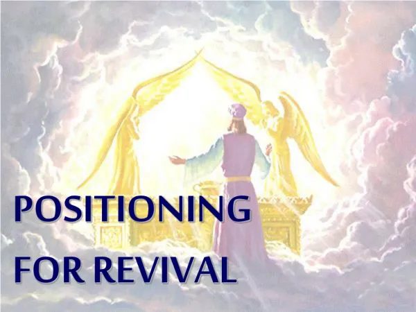 POSITIONING FOR REVIVAL