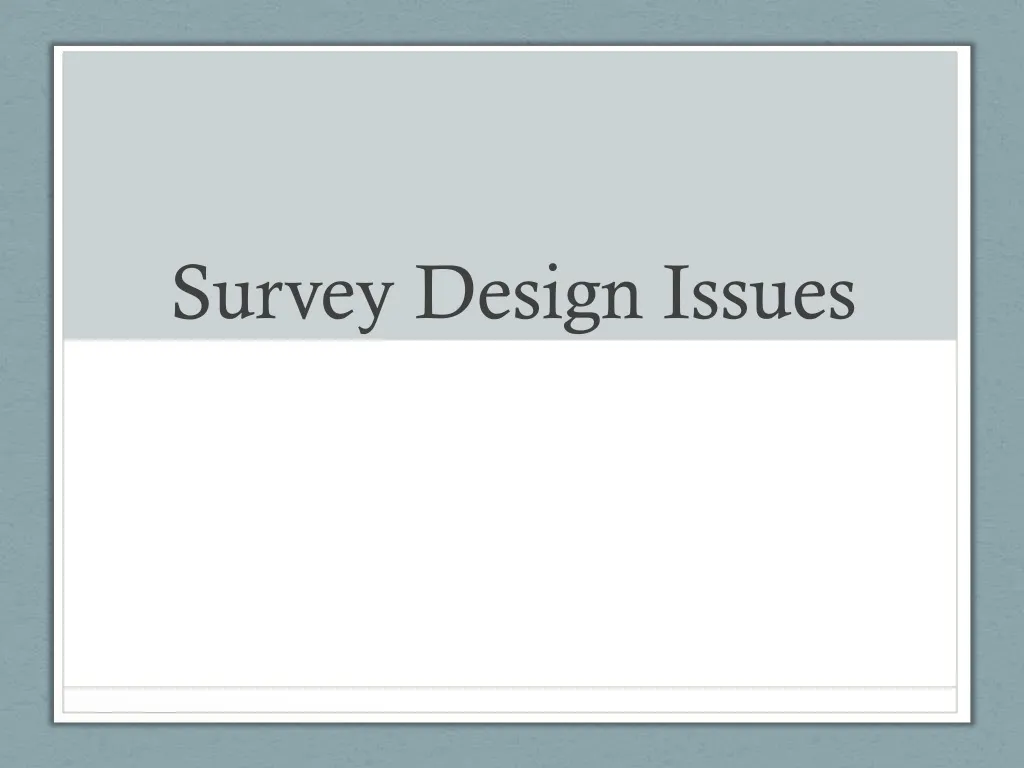 survey design issues