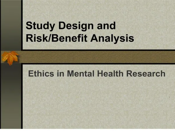study design and risk
