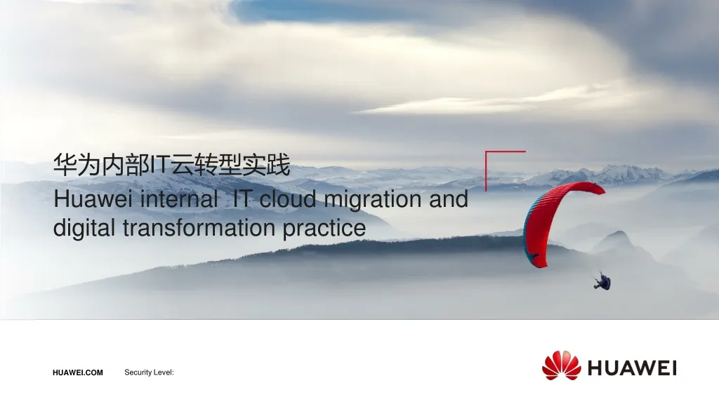 it huawei internal it cloud migration and digital