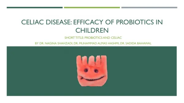 Celiac Disease: Efficacy of Probiotics in Children