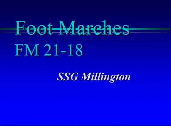 foot marches fm 21-18