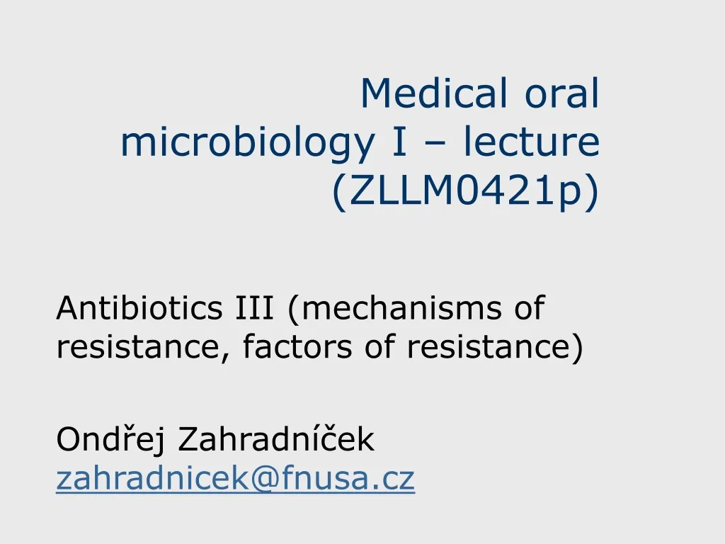 medical oral microbiology i lecture zllm0421p