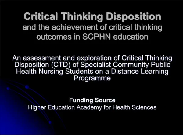 critical thinking disposition and the achievement of critical thinking outcomes in scphn education
