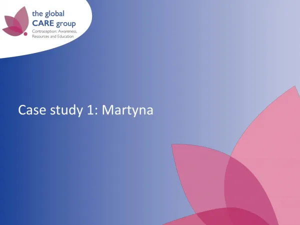 Case study 1: Martyna