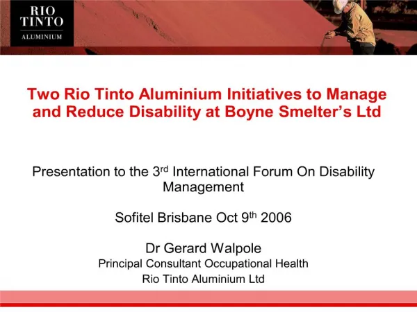 two rio tinto aluminium initiatives to manage and reduce disability at boyne smelter s ltd