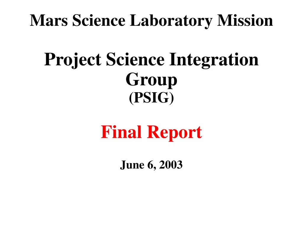 mars science laboratory mission project science integration group psig final report